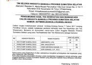 Ini Nama 4 Besar Calon Anggota Bawaslu Provinsi Sumsel Lolos Seleksi Kesehatan dan Wawancara