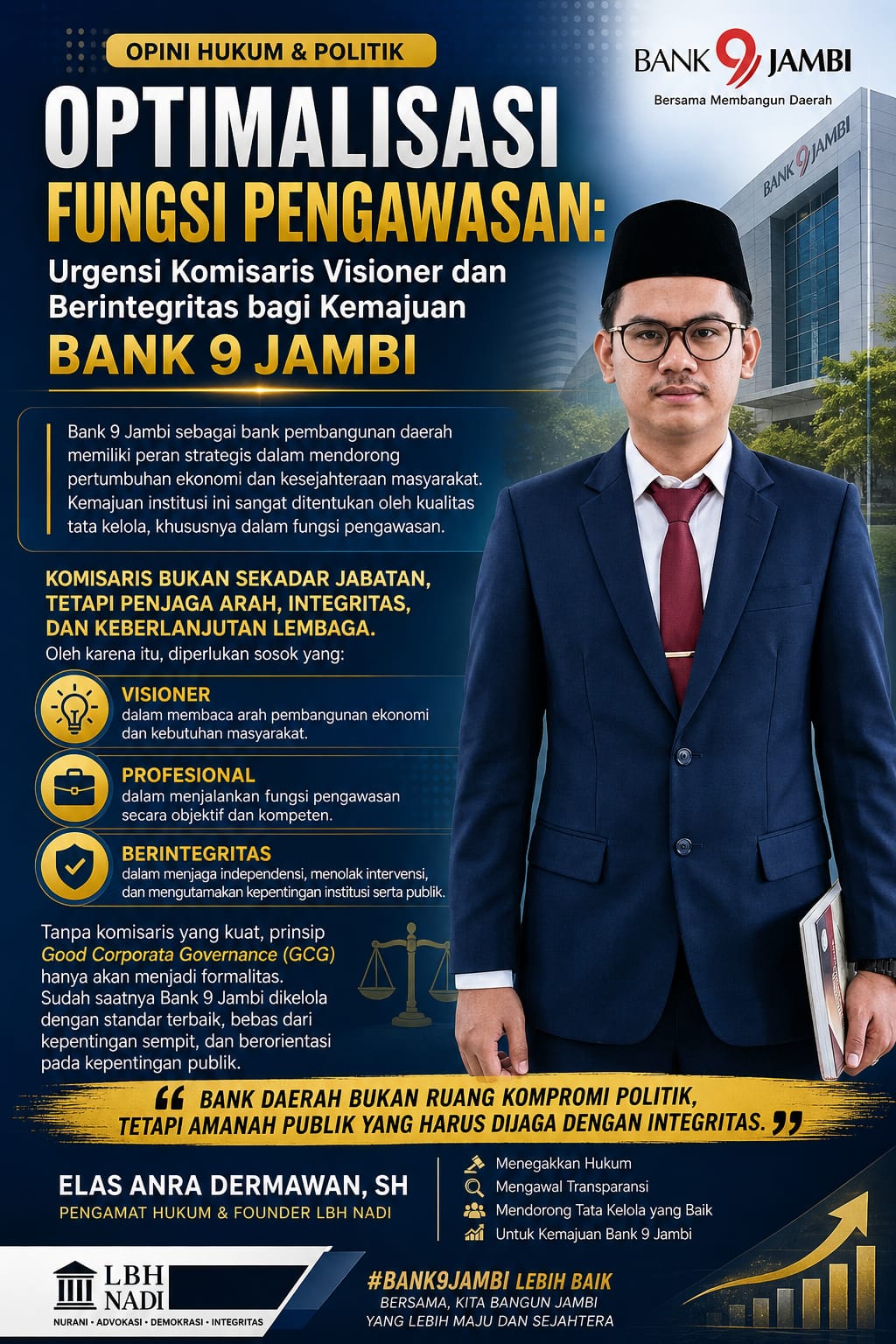 Optimalisasi Fungsi Pengawasan: Urgensi Komisaris Visioner dan Berintegritas bagi Kemajuan Bank 9 Jambi