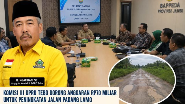 Komisi III DPRD Tebo Kawal Rp70 Miliar untuk Jalan Padang Lamo, H. Ngatiran: Jangan Sampai Dikurangi!