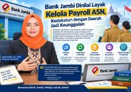 Bank Jambi Dinilai Layak Kelola Payroll ASN, Kedekatan dengan Daerah Jadi Keunggulan